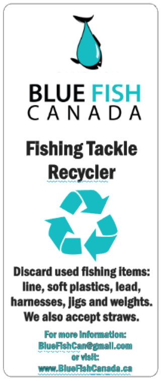 Fishing Tackle Recycler - Blue Fish Canada/Poisson Bleu Canada